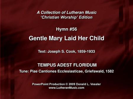 Gentle Mary Laid Her Child