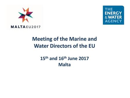 Meeting of the Marine and Water Directors of the EU