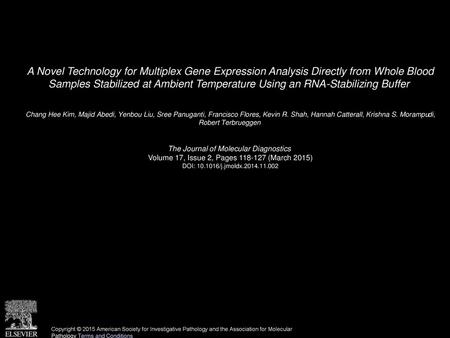 A Novel Technology for Multiplex Gene Expression Analysis Directly from Whole Blood Samples Stabilized at Ambient Temperature Using an RNA-Stabilizing.