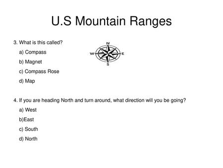 U.S. Mountain Range Quiz U.S Mountain Ranges 3. What is this called?