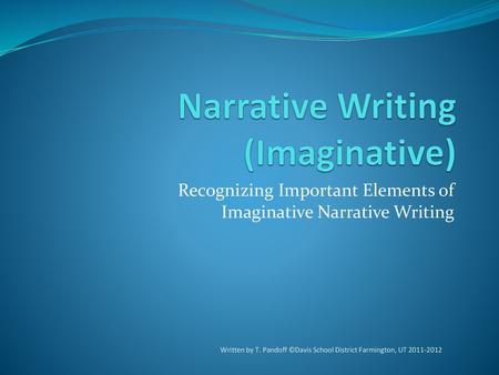 Narrative Writing (Imaginative)