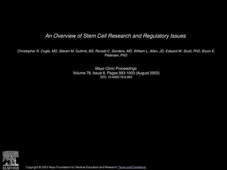 An Overview of Stem Cell Research and Regulatory Issues