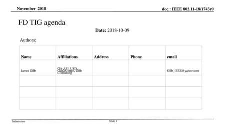 FD TIG agenda Date: Authors: November 2018 Name