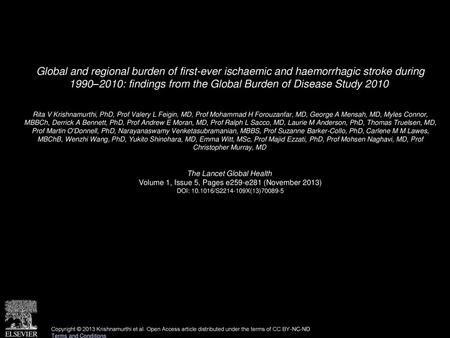 Global and regional burden of first-ever ischaemic and haemorrhagic stroke during 1990–2010: findings from the Global Burden of Disease Study 2010  Rita.