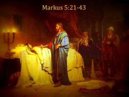 Markus 5:21-43 PowerPoint agtergrond