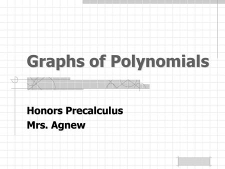 Honors Precalculus Mrs. Agnew