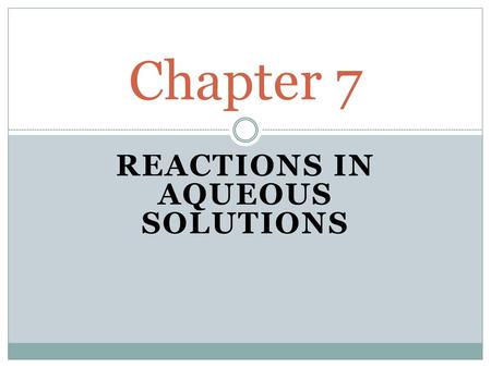 Reactions in Aqueous Solutions