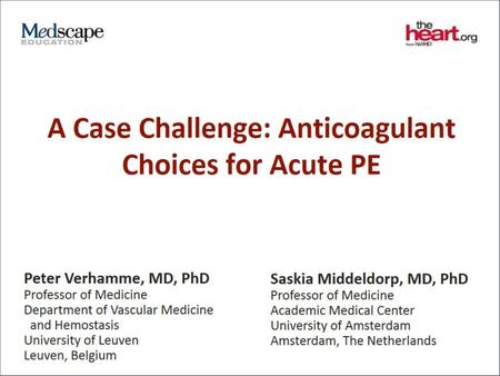 A Case Challenge: Anticoagulant Choices for Acute PE