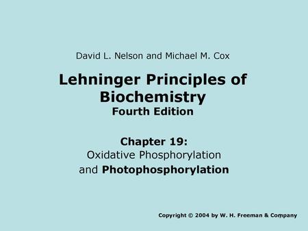 Lehninger Principles of Biochemistry