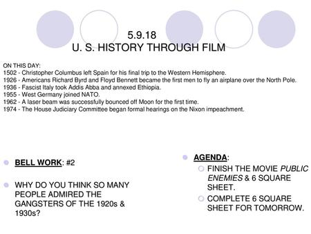 U. S. HISTORY THROUGH FILM