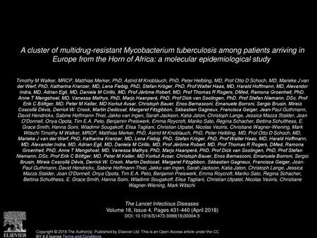 A cluster of multidrug-resistant Mycobacterium tuberculosis among patients arriving in Europe from the Horn of Africa: a molecular epidemiological study 