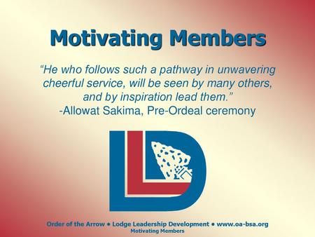 Order of the Arrow • Lodge Leadership Development •