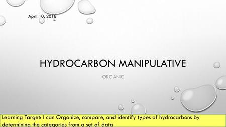 Hydrocarbon manipulative