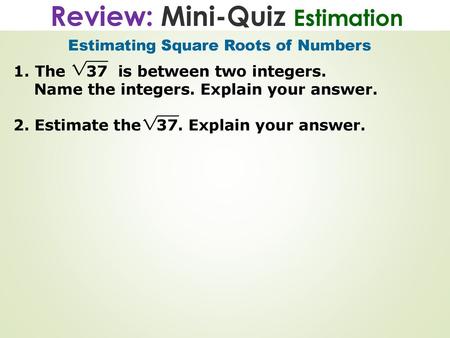 Estimating Square Roots of Numbers