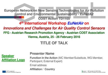 4th International Workshop EuNetAir on TITLE OF TALK