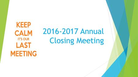 Annual Closing Meeting