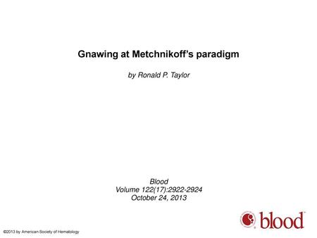 Gnawing at Metchnikoff’s paradigm