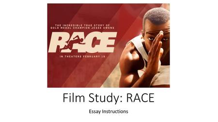 Film Study: RACE Essay Instructions.