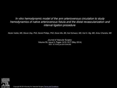 In vitro hemodynamic model of the arm arteriovenous circulation to study hemodynamics of native arteriovenous fistula and the distal revascularization.