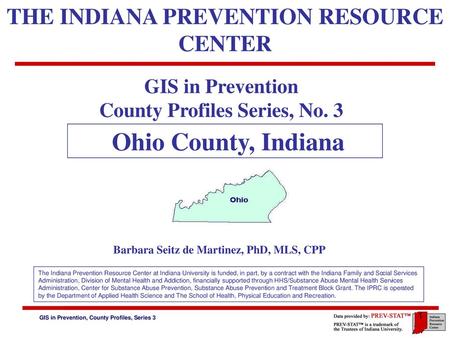 Ohio County, Indiana THE INDIANA PREVENTION RESOURCE CENTER