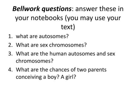 what are autosomes? What are sex chromosomes?