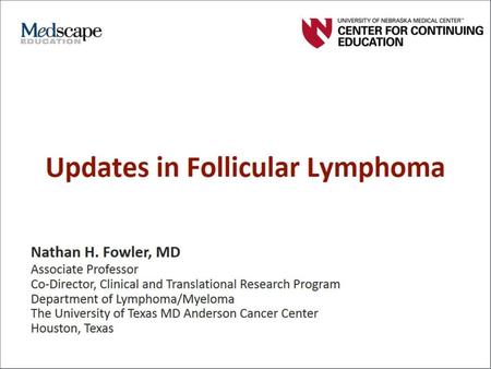 Updates in Follicular Lymphoma