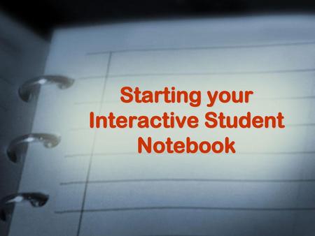 Starting your Interactive Student Notebook