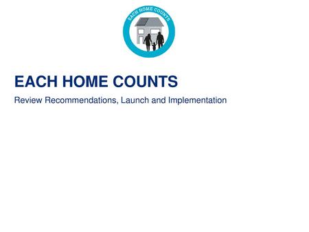 Review Recommendations, Launch and Implementation