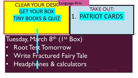 Clear your desk Get your box Tiny Books & Quiz