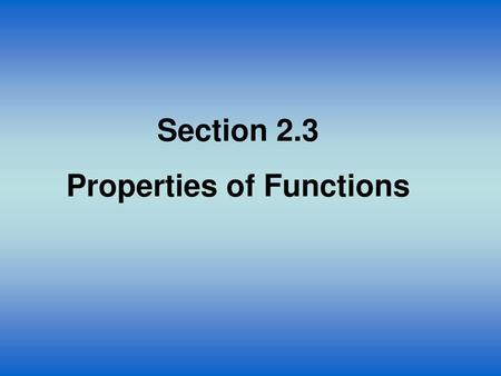 Properties of Functions