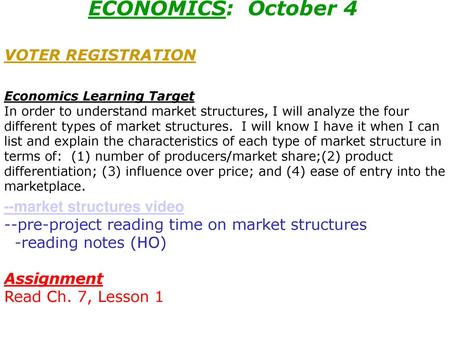 ECONOMICS: October 4 VOTER REGISTRATION