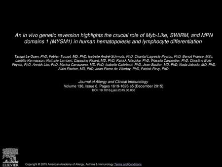 An in vivo genetic reversion highlights the crucial role of Myb-Like, SWIRM, and MPN domains 1 (MYSM1) in human hematopoiesis and lymphocyte differentiation 