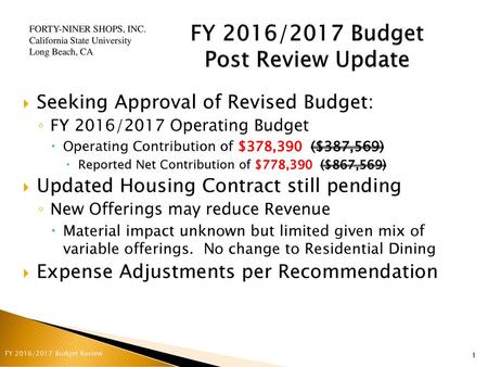 FY 2016/2017 Budget Post Review Update