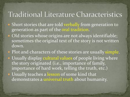 Traditional Literature Characteristics