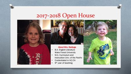 Open House About Mrs. Baldyga