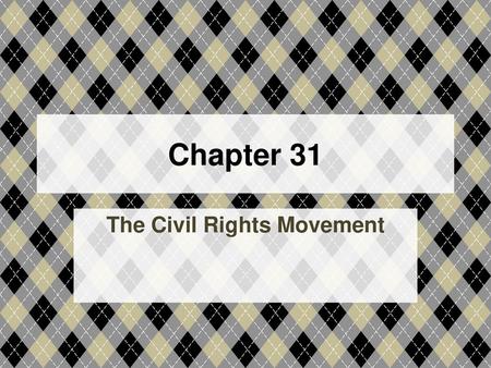 The Civil Rights Movement