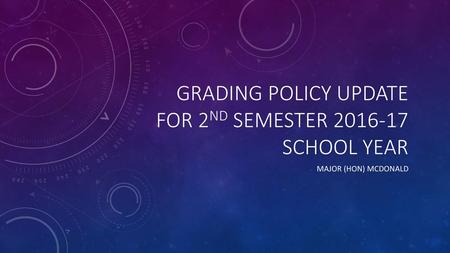 Grading Policy Update for 2nd Semester School Year