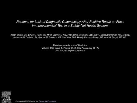 Reasons for Lack of Diagnostic Colonoscopy After Positive Result on Fecal Immunochemical Test in a Safety-Net Health System  Jason Martin, MD, Ethan A.