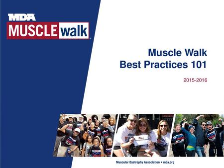 Muscle Walk Best Practices 101