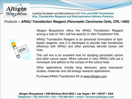 Altogen labs Leading Developer and Manufacturer of In Vivo and DNA Transfection Kits, Transfection Reagents and Electroporation Delivery Products Products.