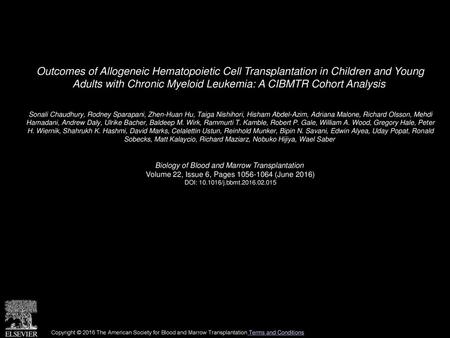 Outcomes of Allogeneic Hematopoietic Cell Transplantation in Children and Young Adults with Chronic Myeloid Leukemia: A CIBMTR Cohort Analysis  Sonali.