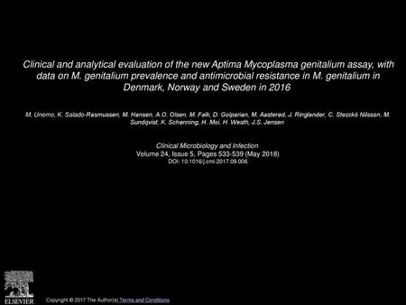 Clinical and analytical evaluation of the new Aptima Mycoplasma genitalium assay, with data on M. genitalium prevalence and antimicrobial resistance in.