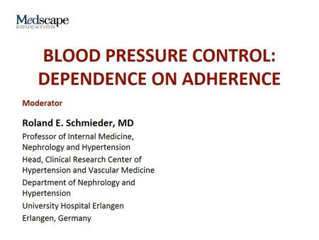 Blood pressure control: dependence on adherence