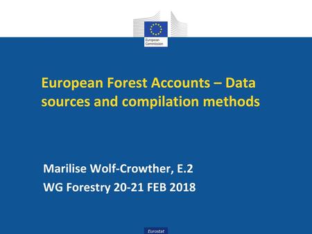 European Forest Accounts – Data sources and compilation methods