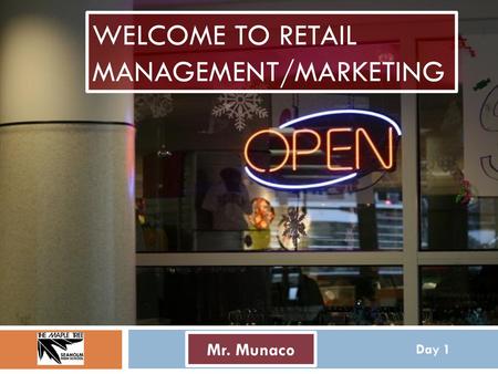 Welcome to Retail Management/Marketing