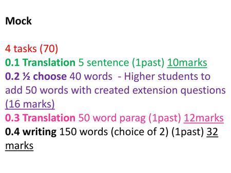 Mock 4 tasks (70) 0. 1 Translation 5 sentence (1past) 10marks 0