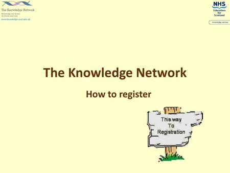 The Knowledge Network How to register.