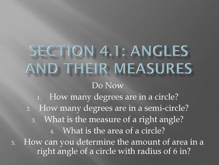 Section 4.1: Angles and Their Measures