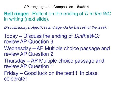 AP Language and Composition – 5/06/14