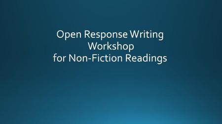 Open Response Writing Workshop for Non-Fiction Readings